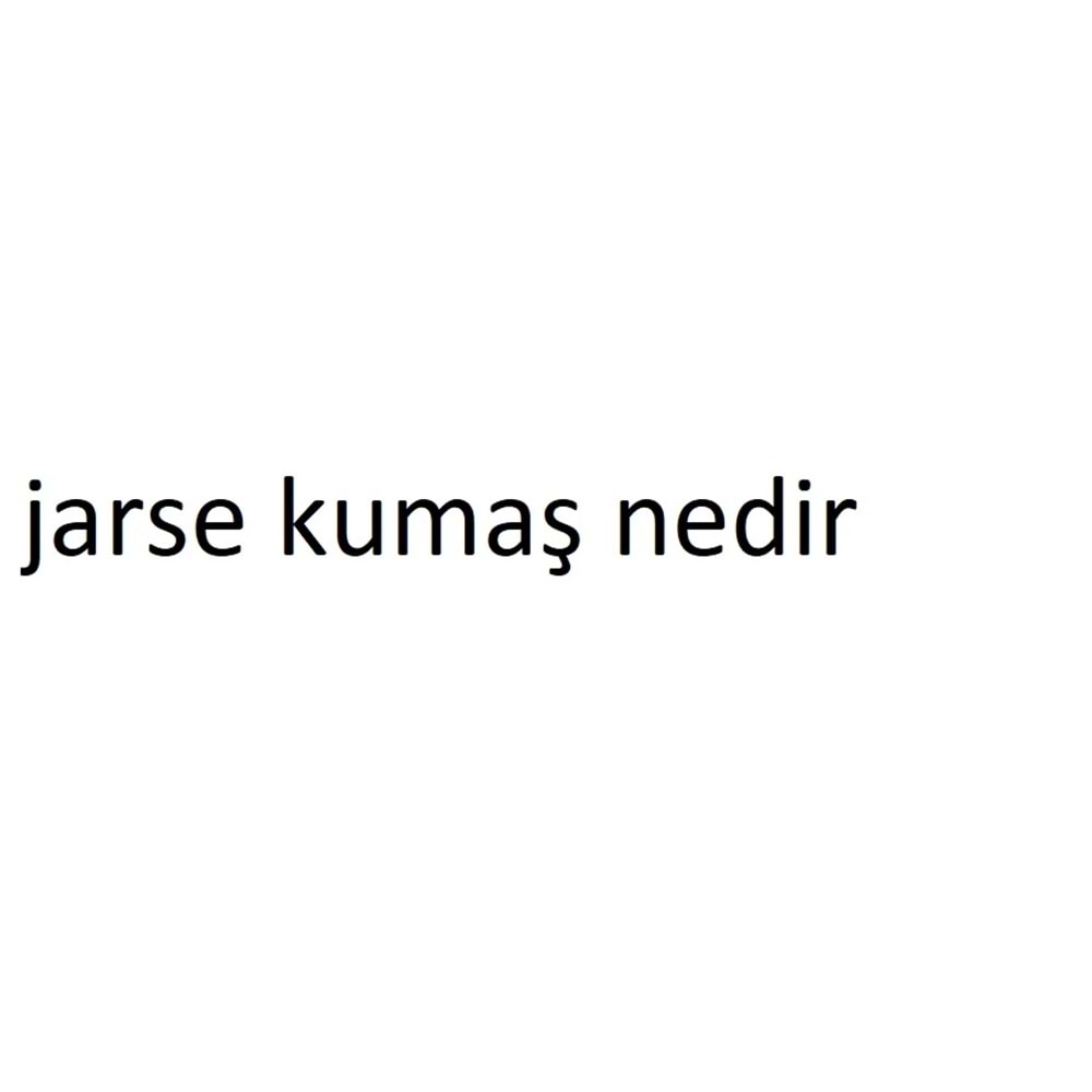 jarse kumaş nerelerde kullanılır bakımı nasıldır