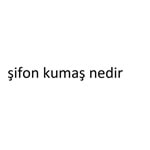 şifon kumaş nedir