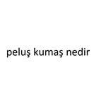 peluş kumaş nedir